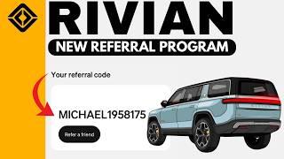 NEW Rivian Referral Program | You Won't Want to Miss Out on This R1T and R1S DEAL