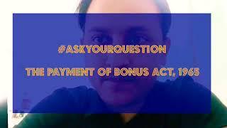 Payment of Bonus Act, 1965 - Q&A Live