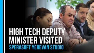 RA High-Tech Deputy Minister & Enterprise Armenia Director visited Sperasoft Yerevan studio