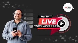 Top 10 Live TV Streaming apps For 2021 - Now Watch Your Favorite Shows & Movies Online