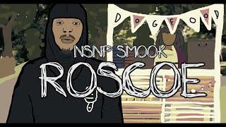 NSNP Smook - "Roscoe" (Official Music Video) / Shot By @_Egavas