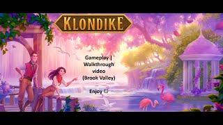 Brook Valley | Part 1 | Klondike Adventures | Gameplay l Walkthrough