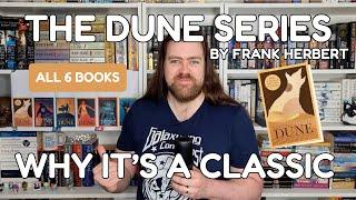 The Dune Series by Frank Herbert - Why It's A Classic