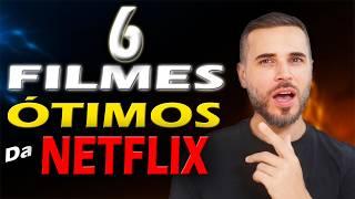 6 MELHORES FILMAÇOS NA NETFLIX PRA HOJE