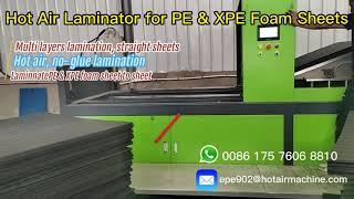 No-Glue Laminating: Hot Air Laminator for PE & XPE Foam Sheets!