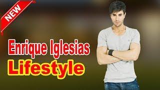 Enrique Iglesias - Lifestyle, Girlfriend, Family, Net Worth, Biography 2020 | Celebrity Glorious