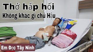 Tình hình em Đẹc Tây Ninh hấp hối nguy kịch không khác gì chú Hậu