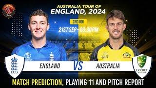 ODI Series 2024 2nd  Match Prediction & Pitch Report England vs Australia