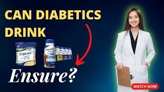 Can Diabetics Drink Ensure? @healthdsl6619