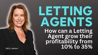 How can a Letting Agent grow their profitability from 10% to 35%