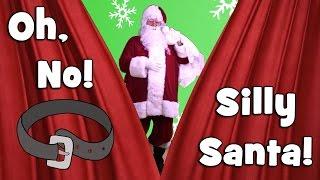 Silly Santa | Christmas Songs for Kids