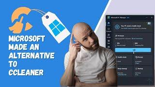 Microsoft Made An Alternative to CCleaner