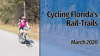 Cycling Florida's Rail-Trails - March 2020