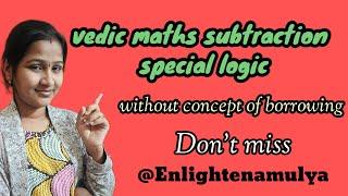 vedic maths subtraction @EnlightenAmulya #vedicmaths #maths#vedic