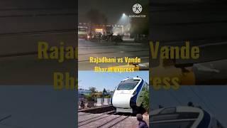 Rajadhani express VS Vande Bharat express//who is won?#shorts #video