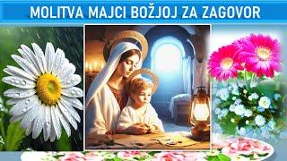 MOLITVA MAJCI BOŽJOJ ZA ZAGOVOR   #molitveipjesme#MajkaBožja#vjera#Bog#duhovnost#religija#molitva