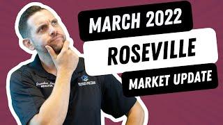 Roseville Homes For Sale In March 2022 - Sacramento Market Update