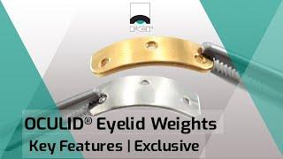 OCULID® Eyelid Weights | Lagophthalmos Surgery | FCI Eyelid Repair