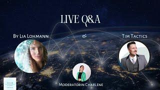 Consciousness, ET's and Where the Collective Is Moving - Lia Lohmann & Tim Tactics Live Q&A