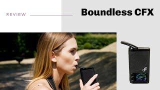 Boundless CFX Vaporizer Review - short and sweet