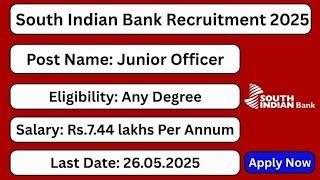 South Indian Bank Recruitment 2025 | Junior Officer/ Business Promotion Officer @naviclasses