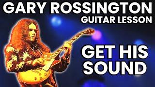 Gary Rossington Guitar Lesson - How to Get His AMAZING TONE and Play Style