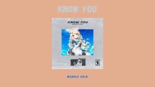 Mqhele Cele - Know you