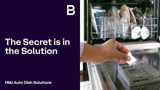 The Secret is in the Solution | HI&I Auto Dish Solutions