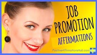  Job Promotion Affirmations - Extremely POWERFUL 