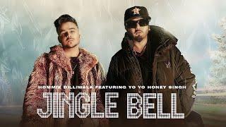 Jingle Bell - Hommie Dilliwala Ft. Yo Yo Honey Singh (Official Video)