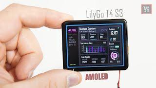 Best ESP32 board with AMOLED display - LilyGo T4 S3