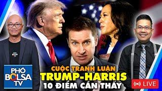 10 điều quan trọng cần biết rõ từ cuộc tranh luận TRUMP VS. HARRIS - Dịch tiếng Việt và bình luận