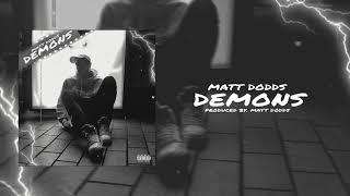 Matt Dodds - Demons (Official Audio)