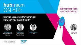 hubraum on air: Startup Corporate Partnerships - how can you make it work?