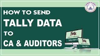 Tally ERP 9- How to Send Tally Data to CA
