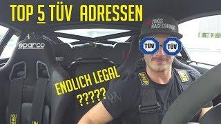 TOP 5 TÜV Adressen für den Motorsport !! TÜV EINZELABNAHME mit langer LISTE! Endlich legal ?!