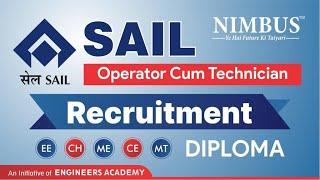 SAIL Recruitment 2023 | SAIL vacancy 2023 | Operator Cum Technician | SAIL Diploma Vacancy 2023