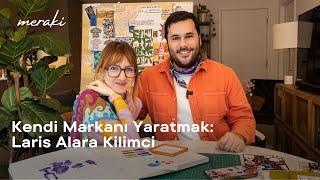 Moda ve sanatın kesiştiği noktada: LAR Studio ve Laris Alara Kilimci #Meraki