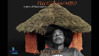 Dallyjoe- TUDIKE MAMBO