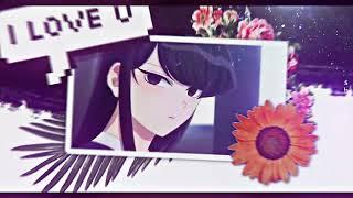 Komi san edit - Not Thinking Of You - rm @Jeez AMV