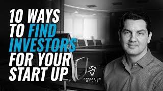 10 Ways to Find Investors for Your StartUp | Startup Funding | How to fund your startup
