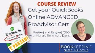 Get your ADVANCED ProAdvisor Certification, Course Review