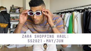 ZARA Shopping Haul: SS21 Collection (May/Jun) + Outfit Ideas | Men's Fashion & Style | Jovel Roystan