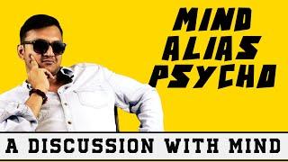 Mind alias Psycho | A Discussion With Psycho