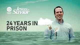 24 Years in Prison || Ryan West || Jesus My Savior