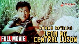 LEON NG CENTRAL LUZON | Full Movie | Ramon Revilla, Boots Anson-Roa, Rez Cortez