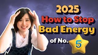 2025 How to Stop BAD Energy of No.5 Star | Feng Shui Flying Star Remedies and Decorations