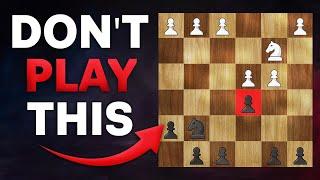 STOP PLAYING These 4 Chess Openings