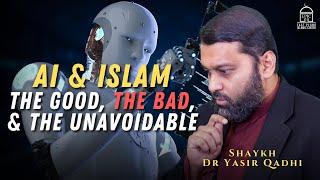 AI & Islam: Future Implications | Isha Khatira | Shaykh Dr. Yasir Qadhi