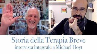 Storia delle Psicoterapia Breve: intervista a Michael Hoyt (integrale) ENG sub ITA